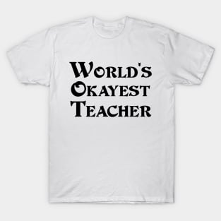 World's Okayest English Teacher T-Shirt